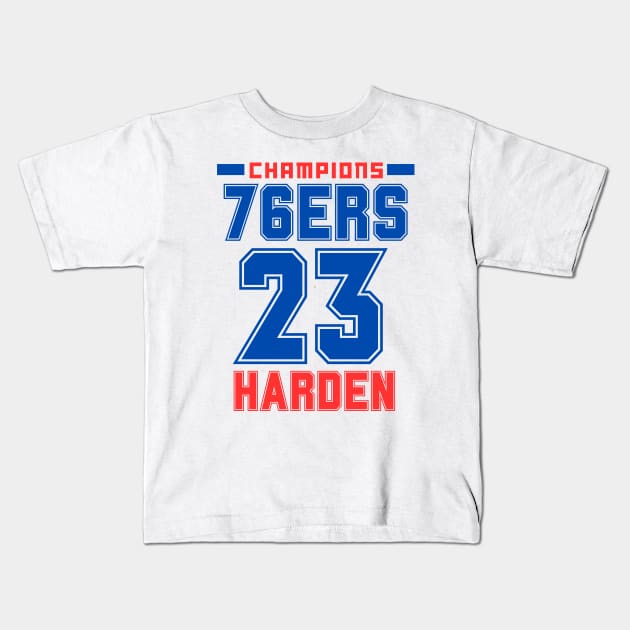 76ERSSS Basketball Champions 2023 Harden Philadelphia basketball game Kids T-Shirt by PrettyMerch